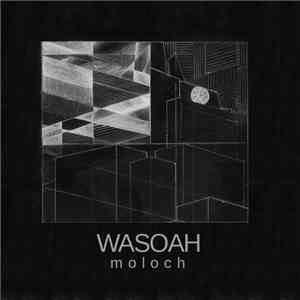 Wasoah - Moloch