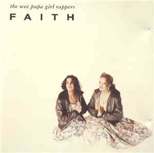 Wee Papa Girl Rappers - Faith