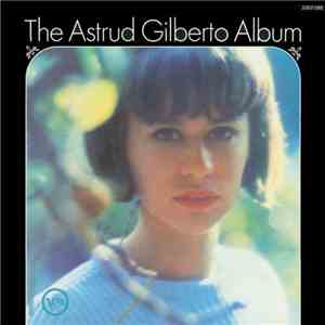 Astrud Gilberto With Antonio Carlos Jobim - The Astrud Gilberto Album