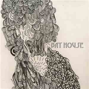 Bat House  - Ghosts