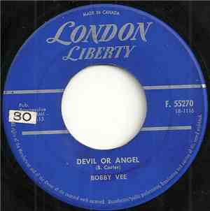 Bobby Vee - Devil Or Angel / Since I Met You Baby