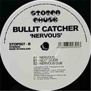 Bullit Catcher - Nervous