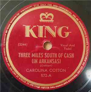 Carolina Cotton - Three Miles South Of Cash / Singing On The Trail