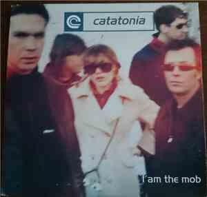 Catatonia - I Am The Mob