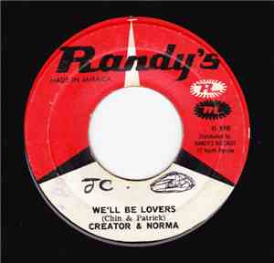 Creator & Norma / Ken Patrick - We'll Be Lovers