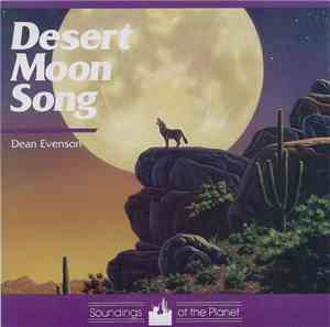 Dean Evenson - Desert Moon Song
