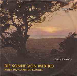Die Navaios - Die Sonne Von Mexiko