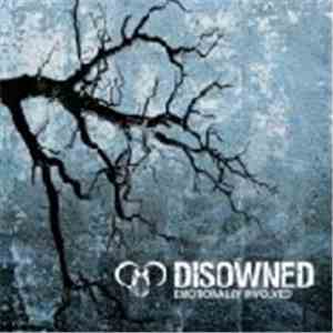 Disowned  - Emotionally Involved