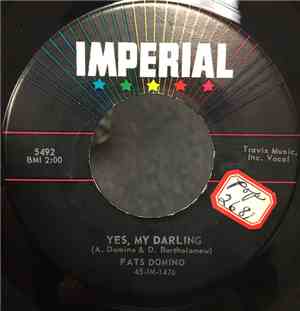 Fats Domino - Yes, My Darling / Don't You Know I Love You