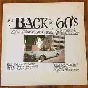 Frank Lane , Joe W. Mills, Pete Roth , Sandy Stanton - Back To The 60's