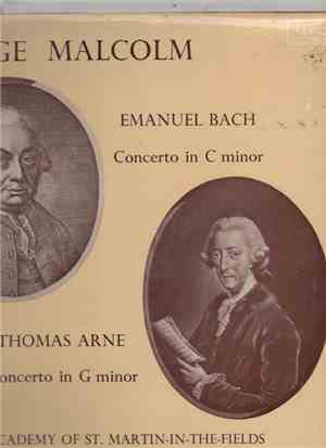 George Malcolm, Emanuel Bach / Thomas Arne, Academy Of St. Martin-in-the-Fi ...