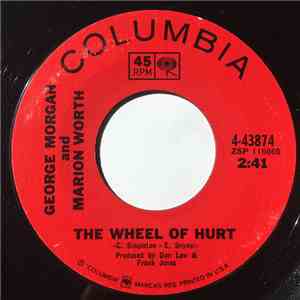 George Morgan  & Marion Worth - The Wheel Of Hurt / Married