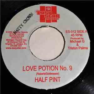 Half Pint  / Guyanese - Love Potion No. 9 / Hit Tune