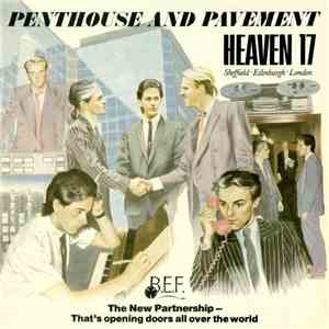 Heaven 17 - Penthouse And Pavement