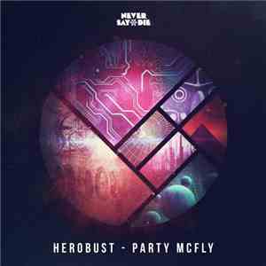 heRobust - Party McFly