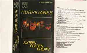 Hurriganes - Sixteen Golden Greats