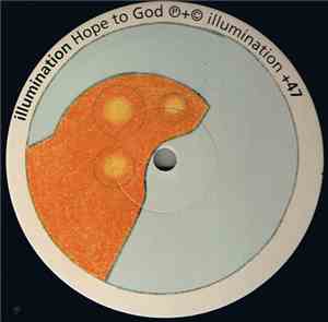 Illumination - Hope To God