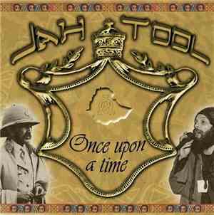 Jah Tool - Once Upon A Time