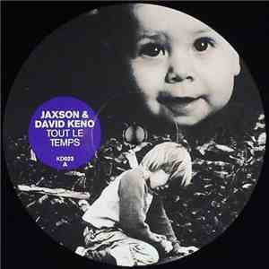 Jaxson & David Keno - Tout Le Temps