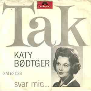 Katy Bødtger - Tak / Svar Mig