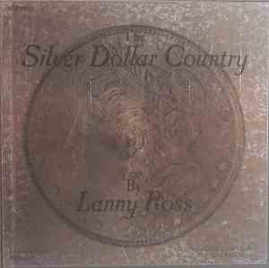 Lanny Ross - The Silver Dollar Country