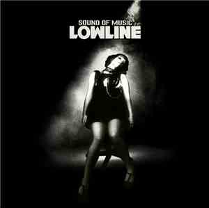 Lowline - Sound Of Music