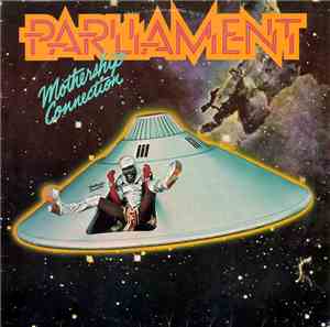 Parliament - Mothership Connection