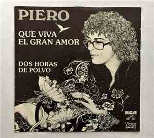 Piero  - Que Viva El Gran Amor