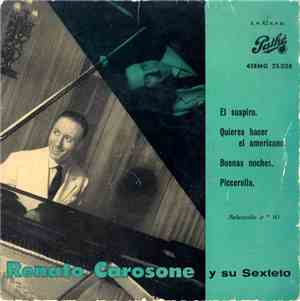 Renato Carosone Y Su Sexteto - Selección Nº 10 - El Suspiro / Quieres Hacer ...