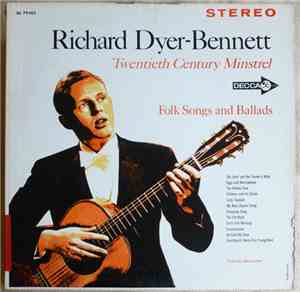 Richard Dyer-Bennett - Twentieth Century Minstrel