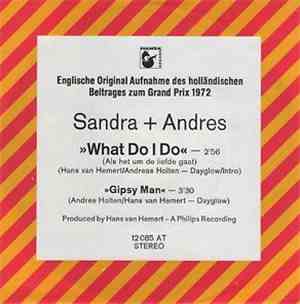 Sandra + Andres - What Do I Do (Als Het Um De Liefde Gaat) / Gipsy Man