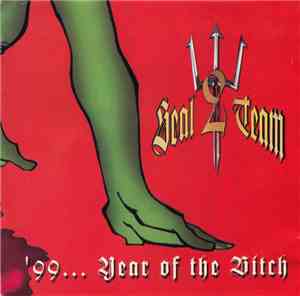 Seal Team 2 - '99...Year of the Bitch