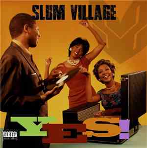 Slum Village - Yes
