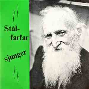 Stålfarfar - Stålfarfar Sjunger