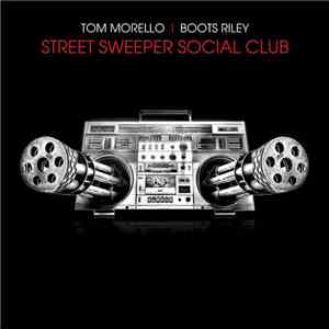 Street Sweeper Social Club - Street Sweeper Social Club