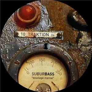 Suburbass / Dave.LXR - 10_Traktion 04