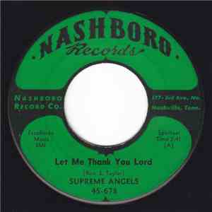 Supreme Angels - Let Me Thank You Lord / When I Get Up To Glory