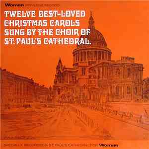The Choir Of St. Paul's Cathedral - Twelve Best-Loved Christmas Carols