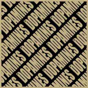 The Dopamines - Dopamines