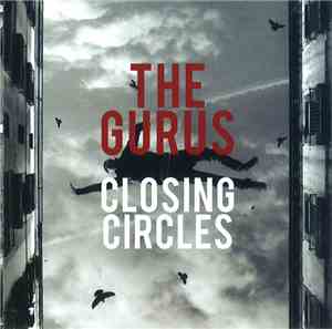 The Gurus - Closing Circles