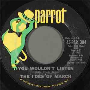 The I'des Of March - You Wouldn't Listen