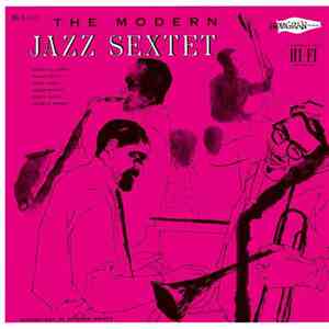 The Modern Jazz Sextet Featuring Dizzy Gillespie, Sonny Stitt, John Lewis , ...