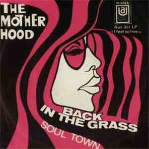 The Motherhood - Back In The Grass / Soul Town