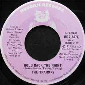 The Trammps - Hold Back The Night / Tom's Song