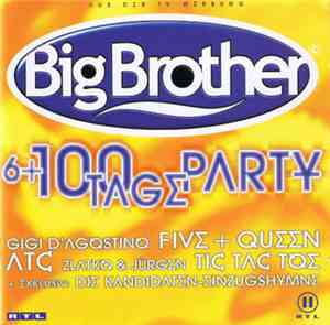Various - Big Brother - 6 + 100 Tage Party