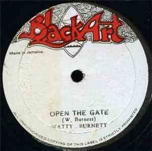Watty Burnett - Open the Gate / Rainy Night In Portland