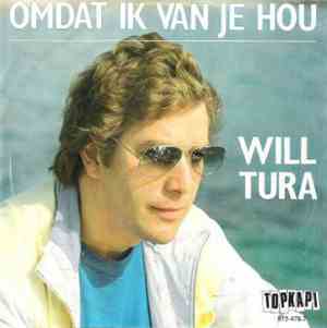 Will Tura - Omdat Ik Van Jou Hou / Beloof Me Dat Ik Blijven Mag