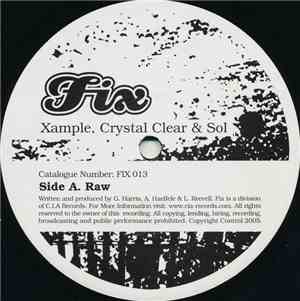 Xample, Crystal Clear  & Sol  - Raw / Outcast