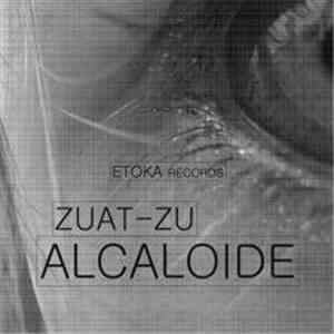 Zuat-Zu - Alcaloide