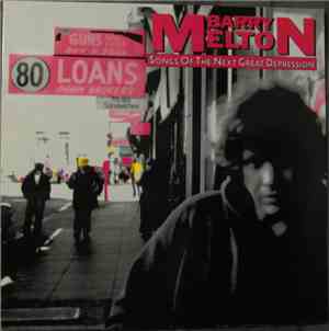 Barry Melton - Songs Of The Next Great Depression